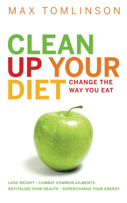 CLEAN UP YOUR DIET: 5.32 (PAPERBACK)