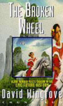 Chung Kuo 2: The Broken Wheel: Bk. 2