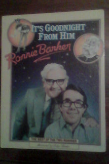 It's Goodnight from Him: The Best of the Two Ronnies