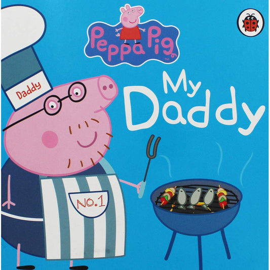 Peppa Pig - My Daddy - Board Book