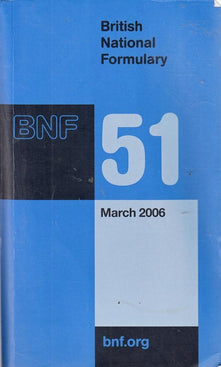 British National Formulary (BNF) 51 (British National Formulary, 51)