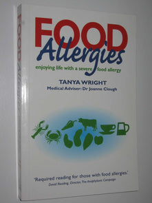 Food Allergies: Enjoying Life with a Severe Food Allergy