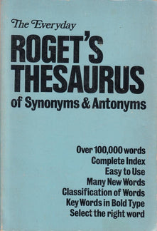 Roget's Thesaurus of Synonyms and Antonyms