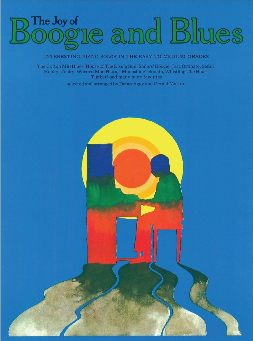 The Joy of Boogie and Blues: Interesting Piano Solos in the Easy-to-Medium Grades