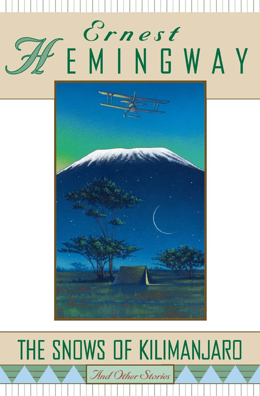 "The Snows of Kilimanjaro" and Other Stories