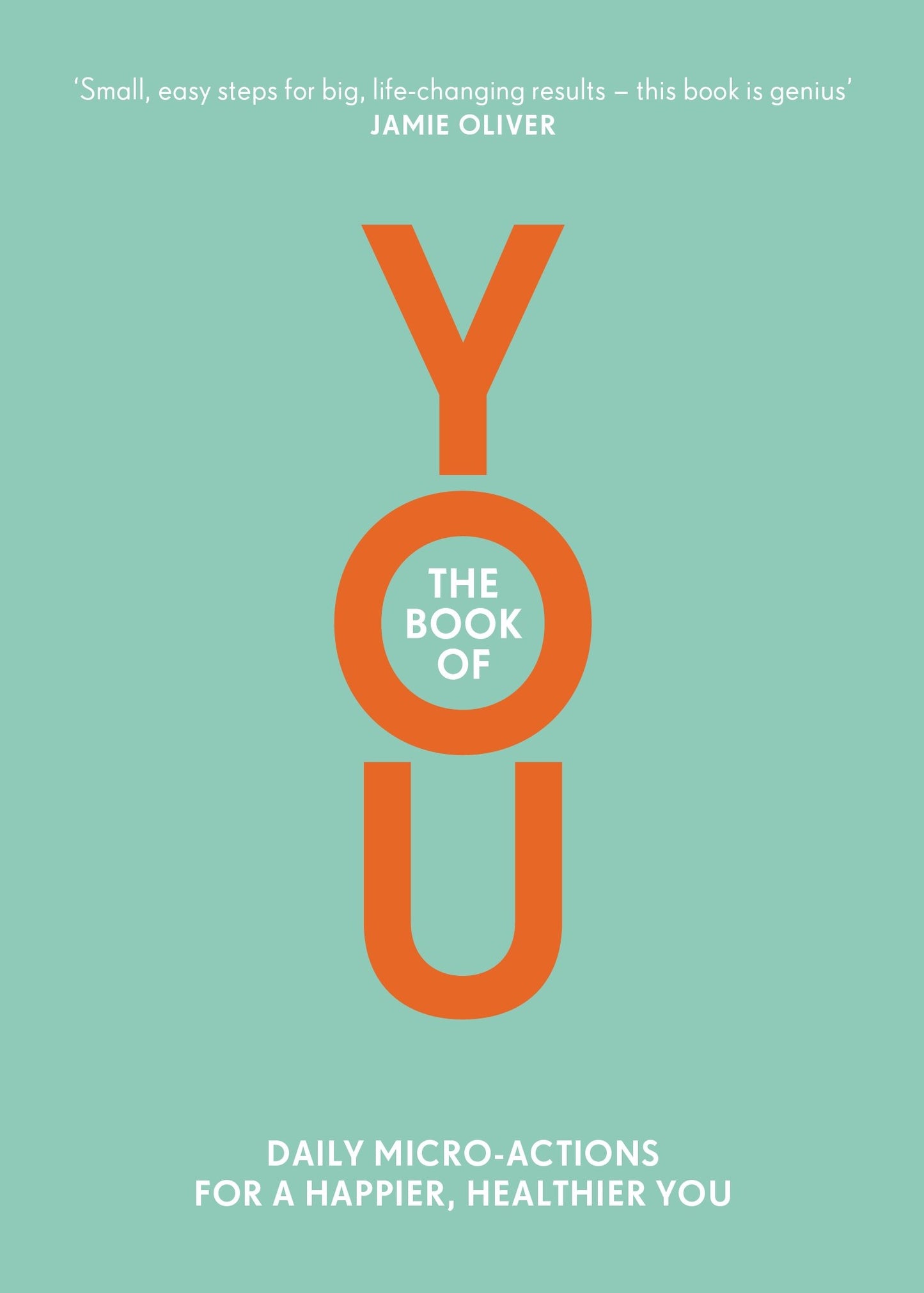 The Book of You: Daily Micro-Actions for a Happier, Healthier You