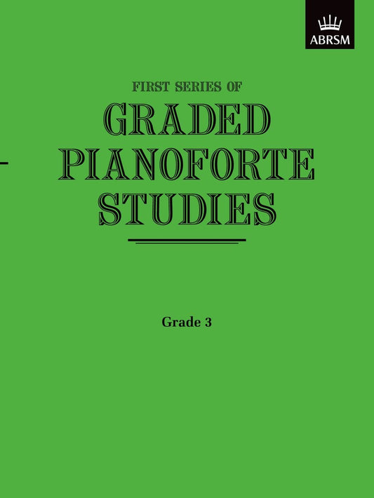 Graded Pianoforte Studies, First Series, Grade 3 (Graded Pianoforte Studies (ABRSM))