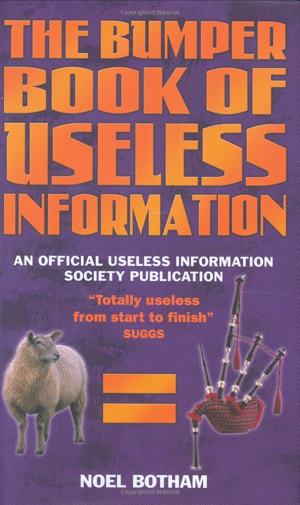 The Bumper Book of Useless Information