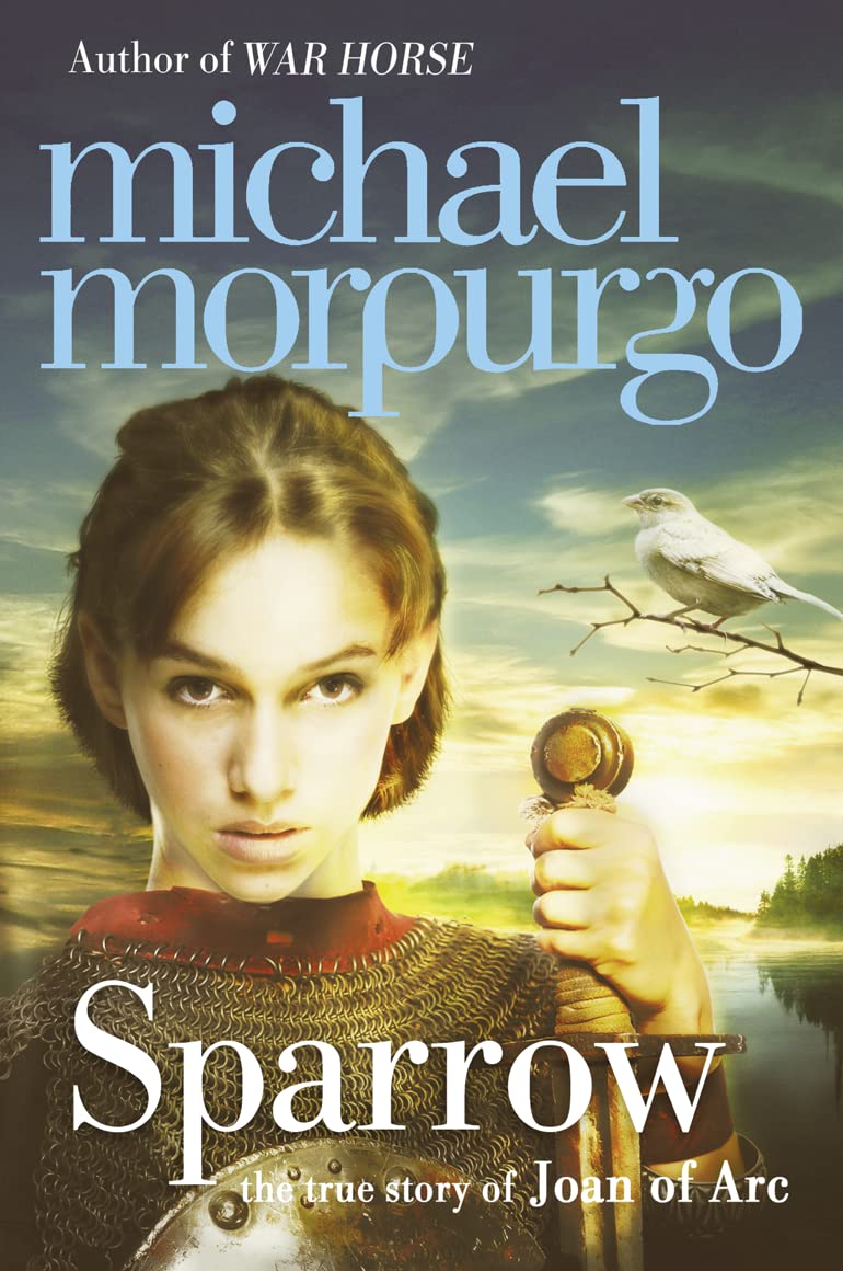 Sparrow: The Story of Joan of ARC