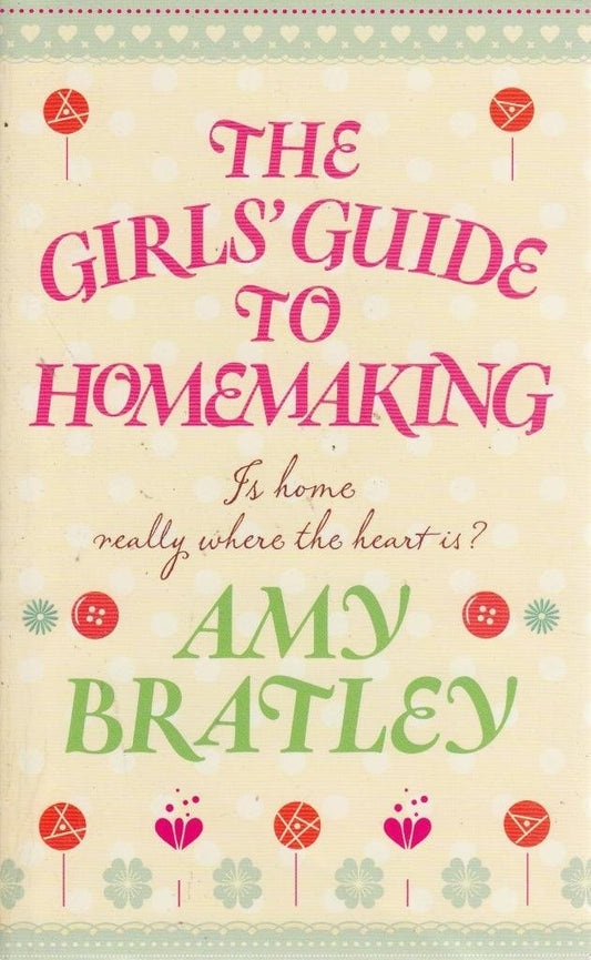 The Girls' Guide to Homemaking