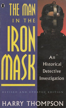 The Man in the Iron Mask: A Historical Detective Investigation