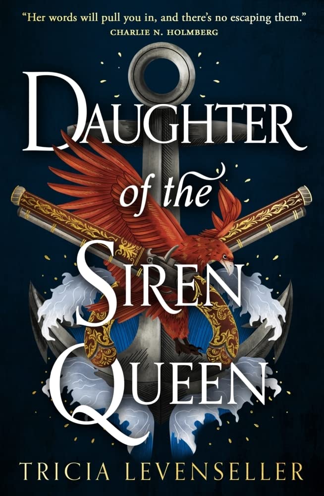 Daughter of the Siren Queen: The fierce heroine from Daughter of the Pirate King returns in this epic adventure from the bestselling Tricia Levenseller (Daughter of the Pirate King Duology, Book 2)