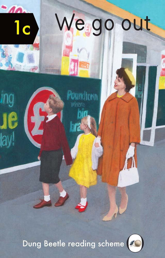 We Go Out: Dung Beetle Book 1c (Dung Beetle New Words Reading Scheme, 1)
