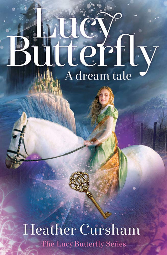 Lucy Butterfly: A Dream Tale