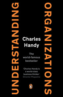 Understanding Organizations [Fourth Edition]
