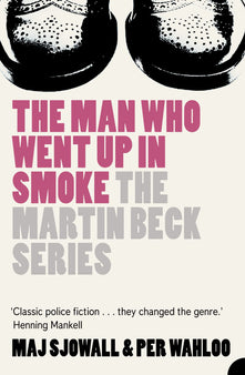 The Man Who Went Up in Smoke: Book 2 (The Martin Beck series)