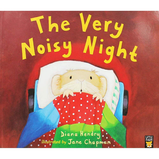 The Very Noisy Night (Little mouse, big mouse)
