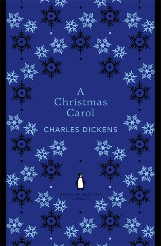 A Christmas Carol: Charles Dickens (The Penguin English Library)