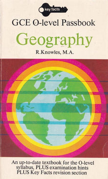 Geography: "O" Level Passbook (Key Facts)