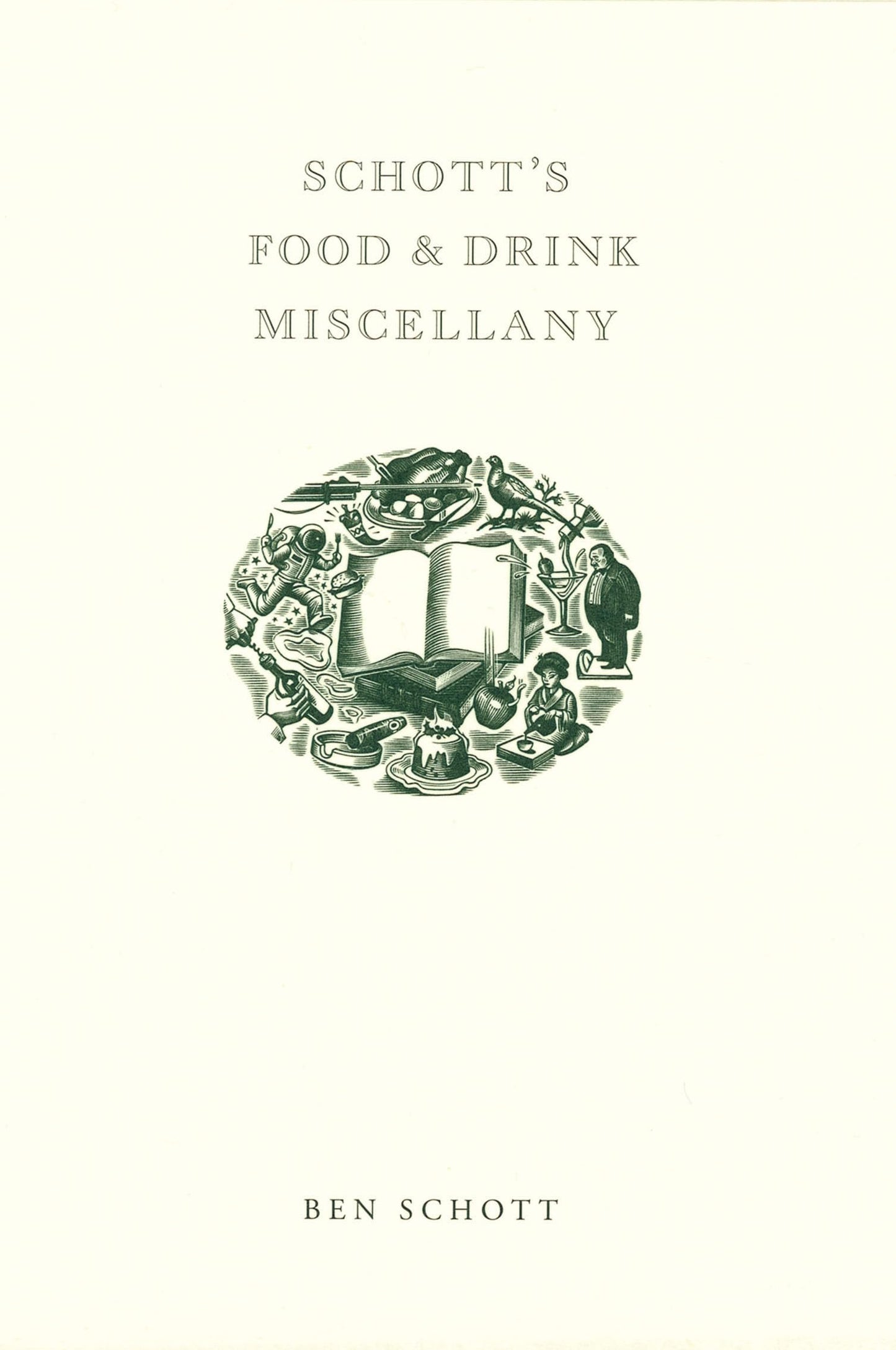 Schott's Food and Drink Miscellany