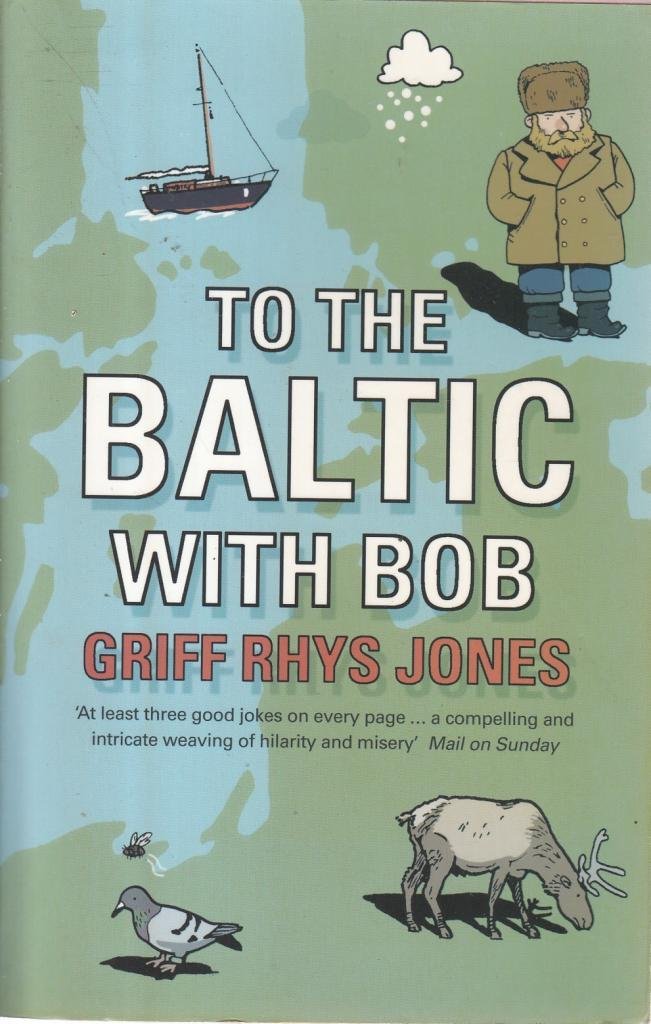 To the Baltic with Bob: An Epic Misadventure