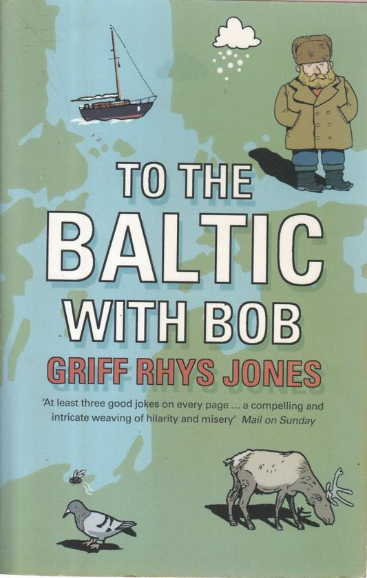 To the Baltic with Bob: An Epic Misadventure