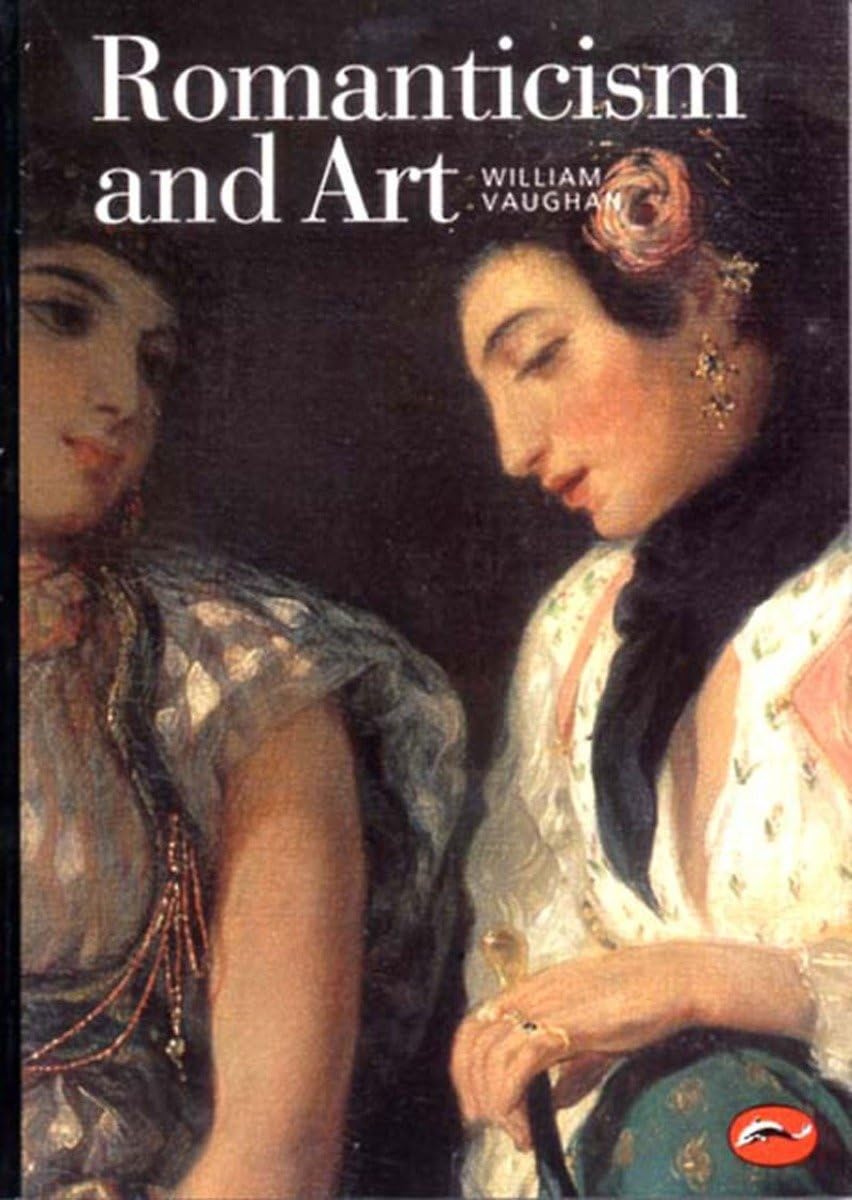 Romanticism and Art: World of Art Series (E)