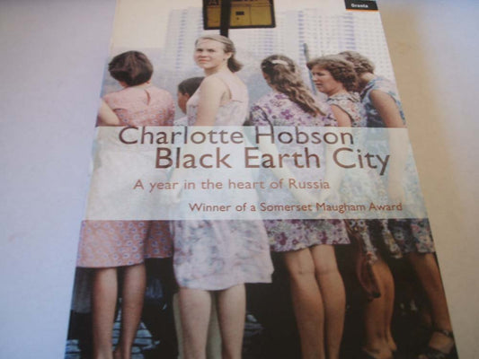 Black Earth City: a Year in Russia