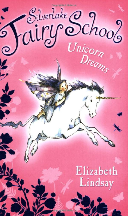 Unicorn Dream: 01 (Silverlake Fairy School)