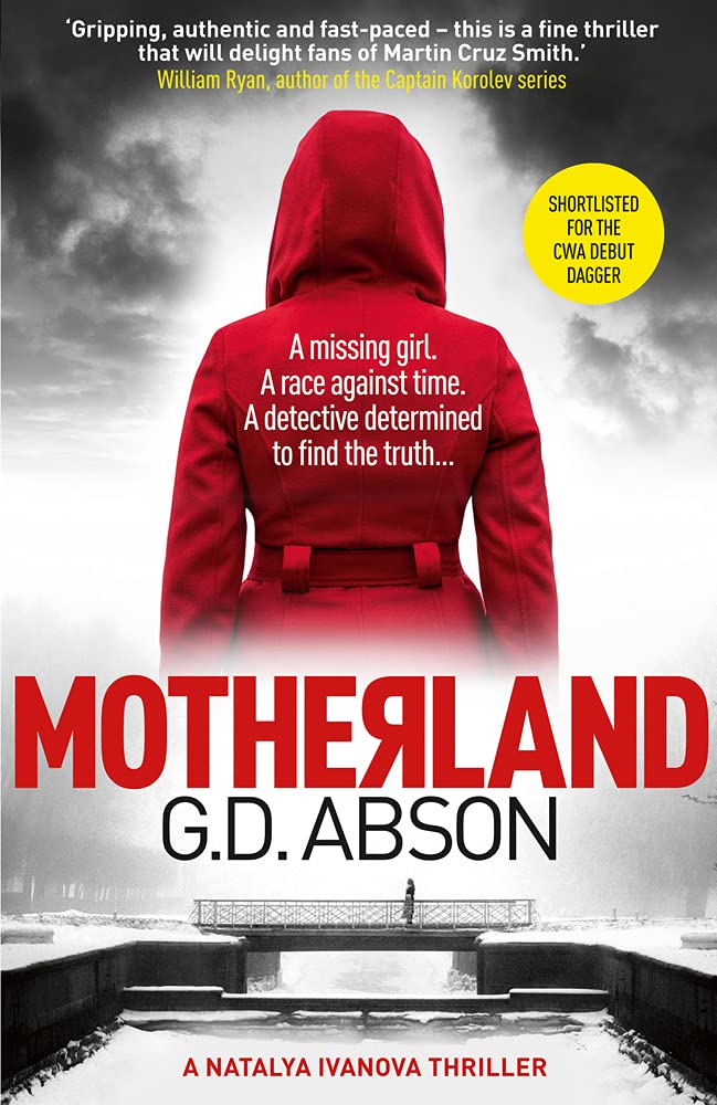 Motherland: A gripping crime thriller set in the dark heart of Putin's Russia