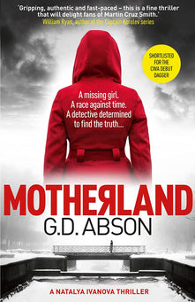 Motherland: A gripping crime thriller set in the dark heart of Putin's Russia