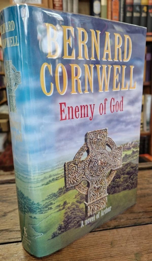 Enemy of God: A Novel of Arthur:The Warlord Chronicles 2