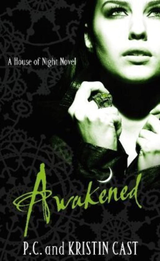 Awakened: Number 8 in series (House of Night)