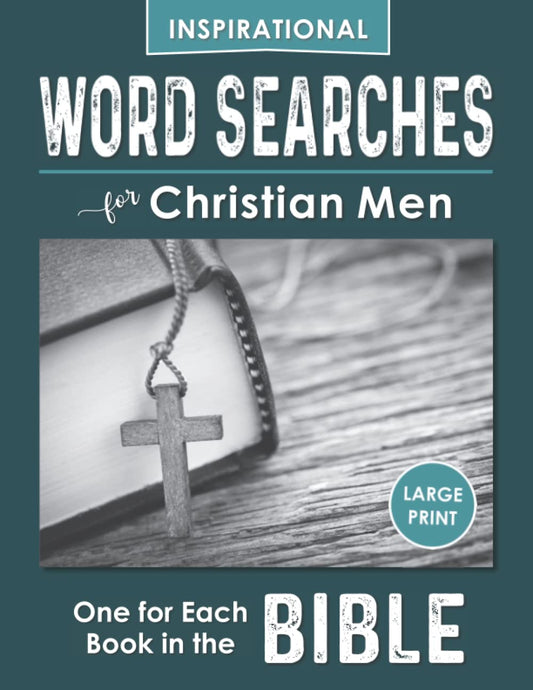 Inspirational Word Searches for Christian Men: 66 Scripture-Based Puzzles: One for Each Book in the Bible