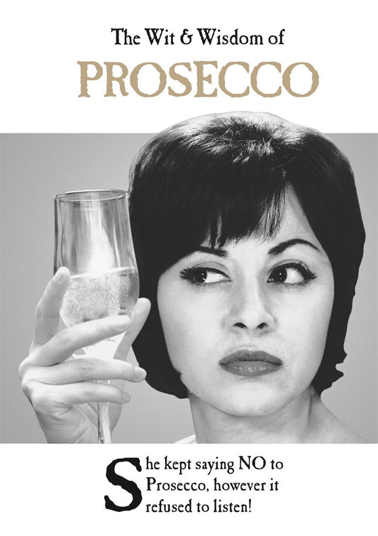 The Wit and Wisdom of Prosecco: the perfect Mother’s Day gift from the BESTSELLING Greetings Cards Emotional Rescue