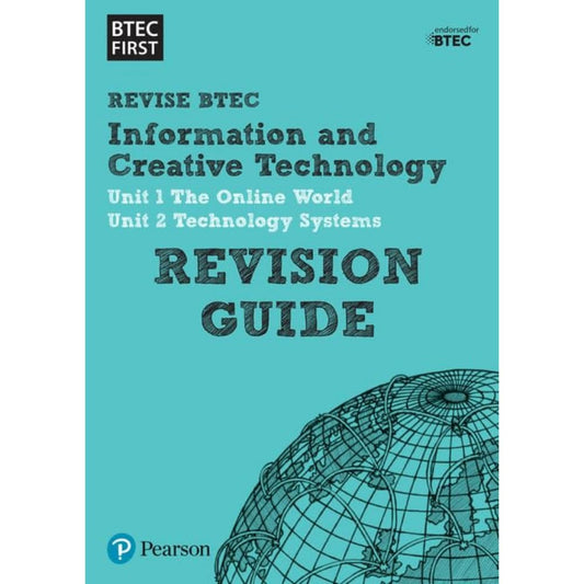 Pearson REVISE BTEC First in I&CT Revision Guide inc online edition - for 2026, 2027 exams: for home learning, 2022 and 2023 assessments and exams
