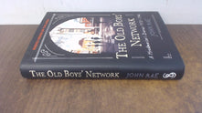 The Old Boys' Network: John Rae's Diaries 1970-1986