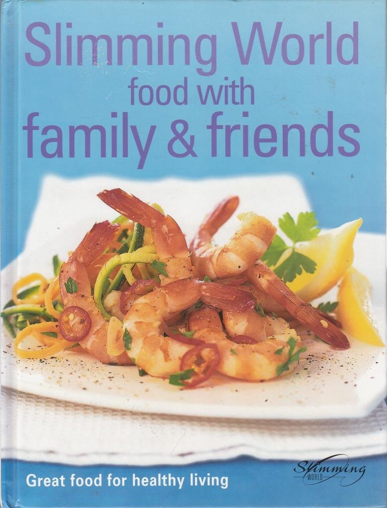 Slimming World: Food with Family & Friends