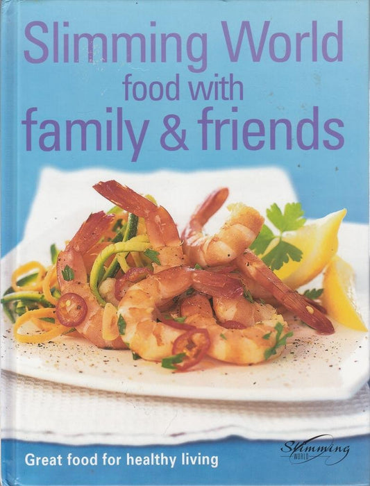 Slimming World: Food with Family & Friends