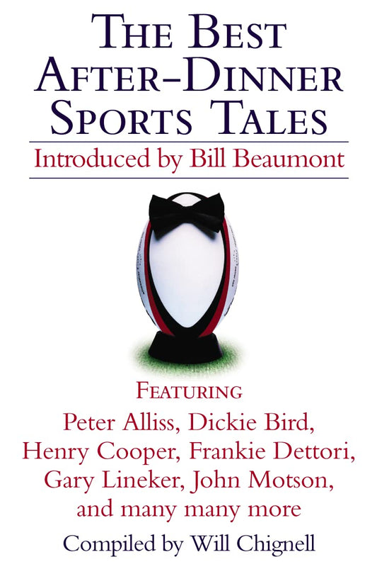 THE BEST AFTER-DINNER SPORTS TALES