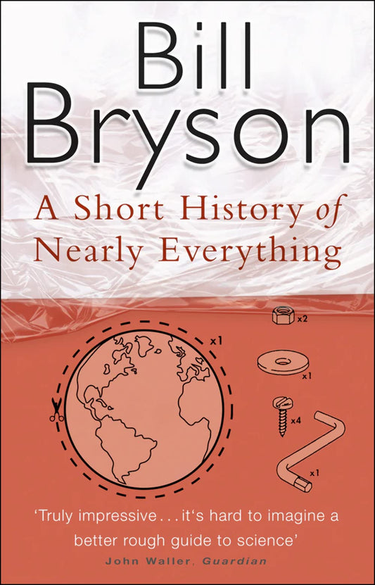 A Short History Of Nearly Everything (Bryson)