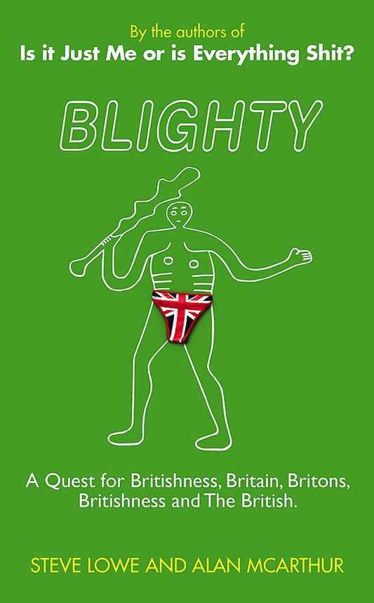 Blighty: The Quest for Britishness, Britain, Britons, Britishness and The British