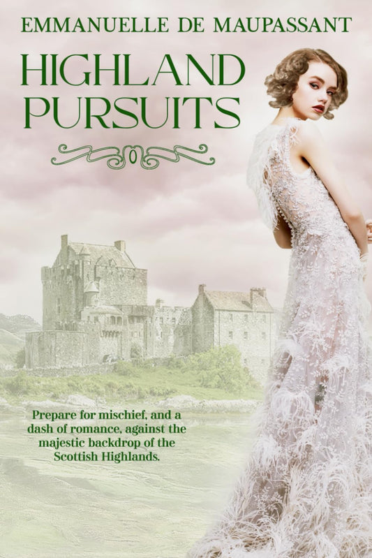 Highland Pursuits (My Lady Ophelia)