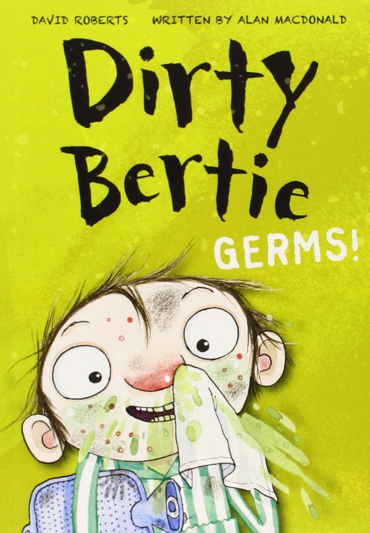 Germs! (Dirty Bertie)