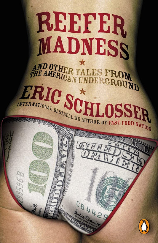 Reefer Madness: And Other Tales from the American Underground