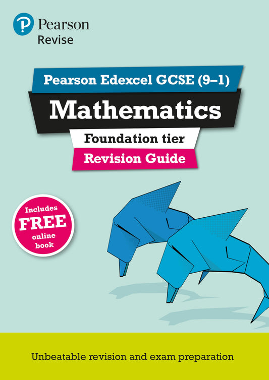 Pearson REVISE Edexcel GCSE Maths (Foundation) Revision Guide: incl. online revision, quizzes and videos - for 2025, 2026 exams