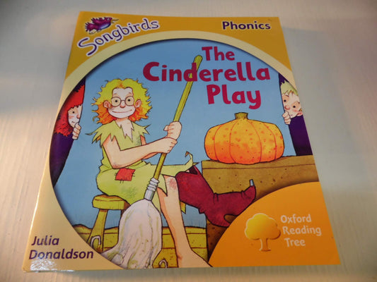 Oxford Reading Tree: Stage 5: Songbirds: The Cinderella Play