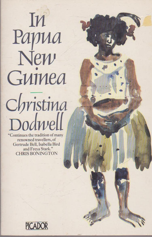 In Papua New Guinea (Picador Books)