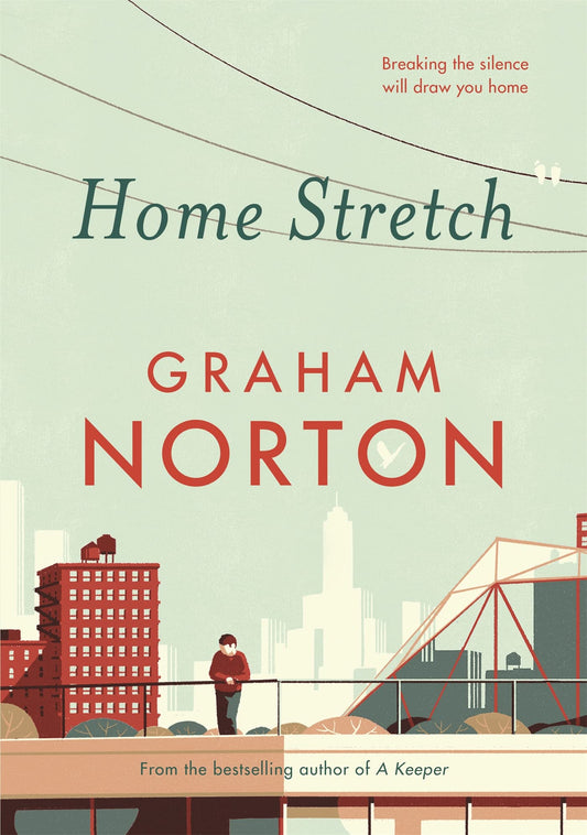 Home Stretch: The Sunday Times bestseller and winner of the An Post Irish Popular Fiction Award