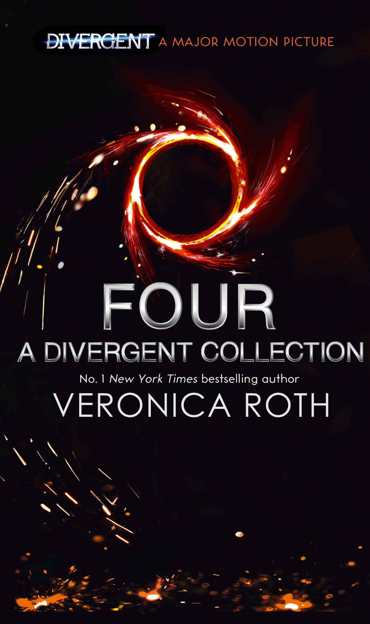 Four: A Divergent Collection: A gripping young adult dystopian book from the Sunday Times bestselling author (Divergent, 4)